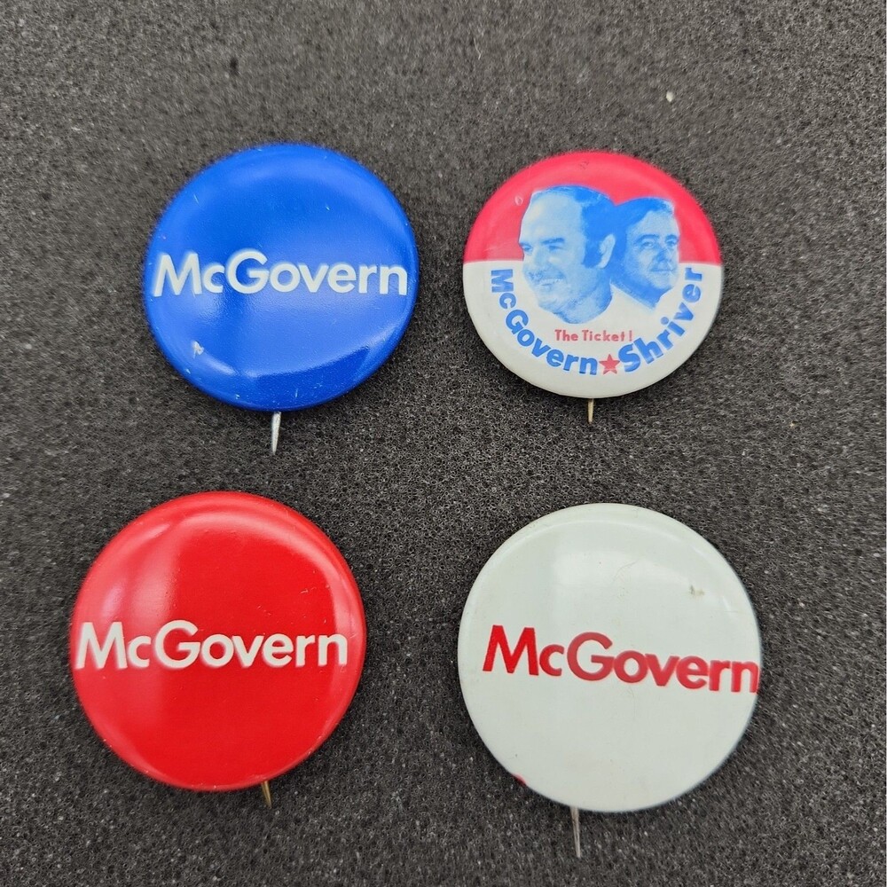Button George McGovern Sargent Shriver Campaign 1972 Pin Back & 3 McGovern VTG